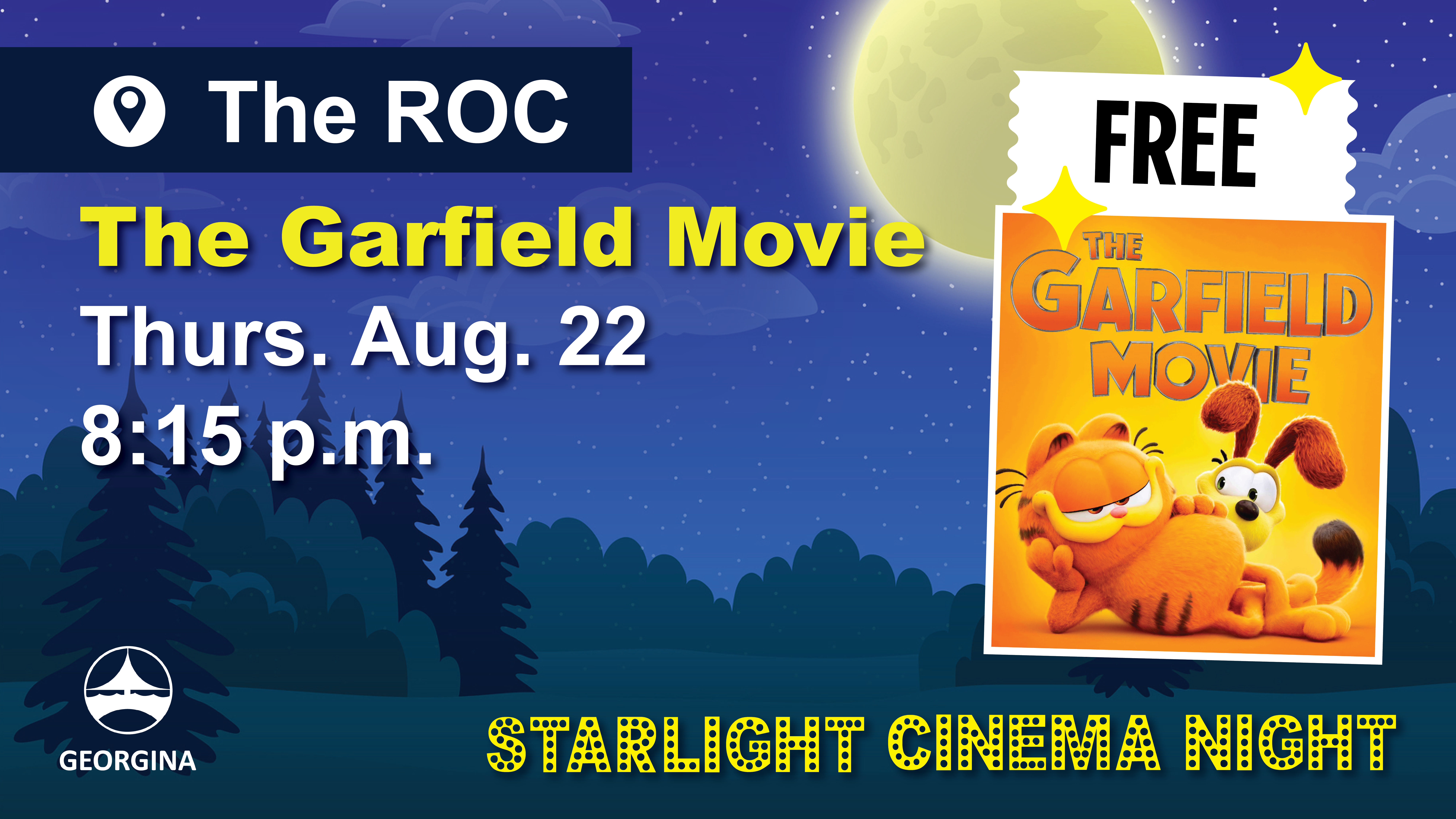 Poster for Starlight Cinema Night with the text The ROC The Garfield Movie Thus. Aug. 22 8:15 p.m. with movie poster and word Free