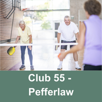 Group of seniors playing pickleball with text Club 55 Pefferlaw