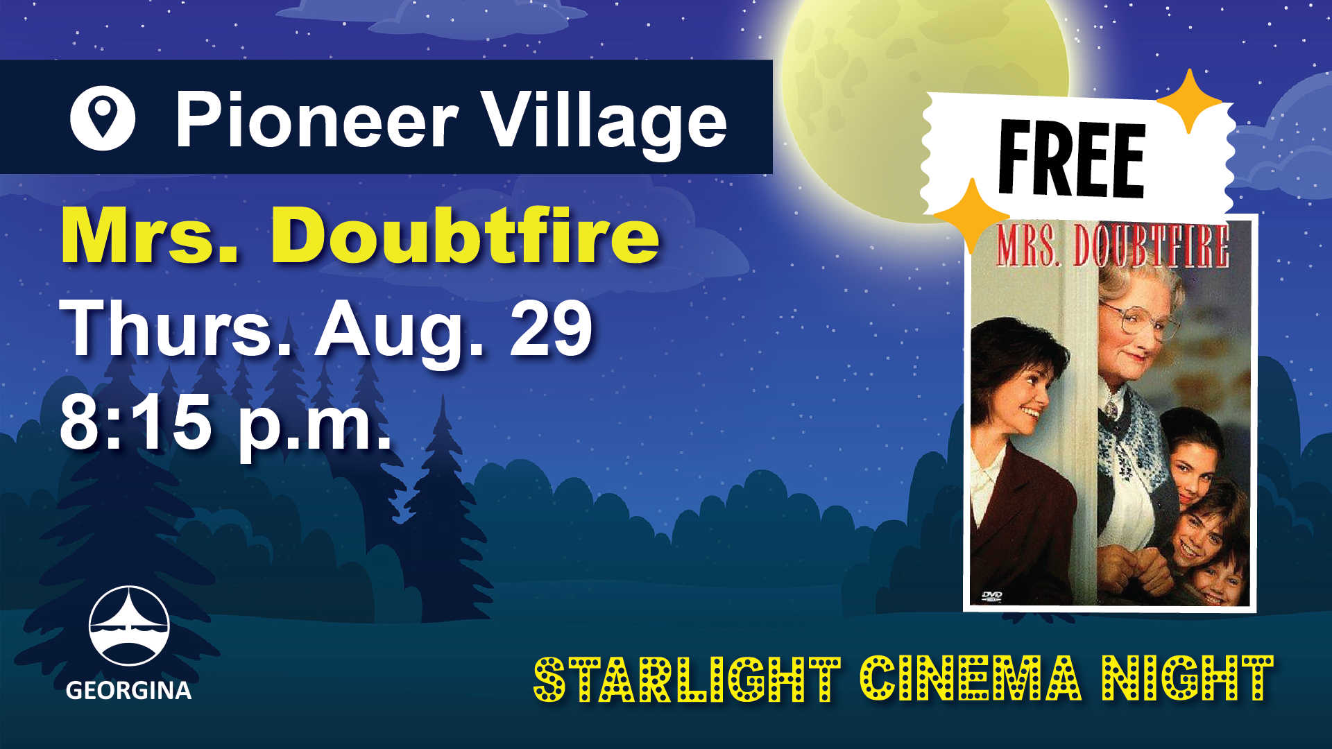 Poster for Starlight cinema August 29 with the poster for the Mrs. Doubtfire Movie