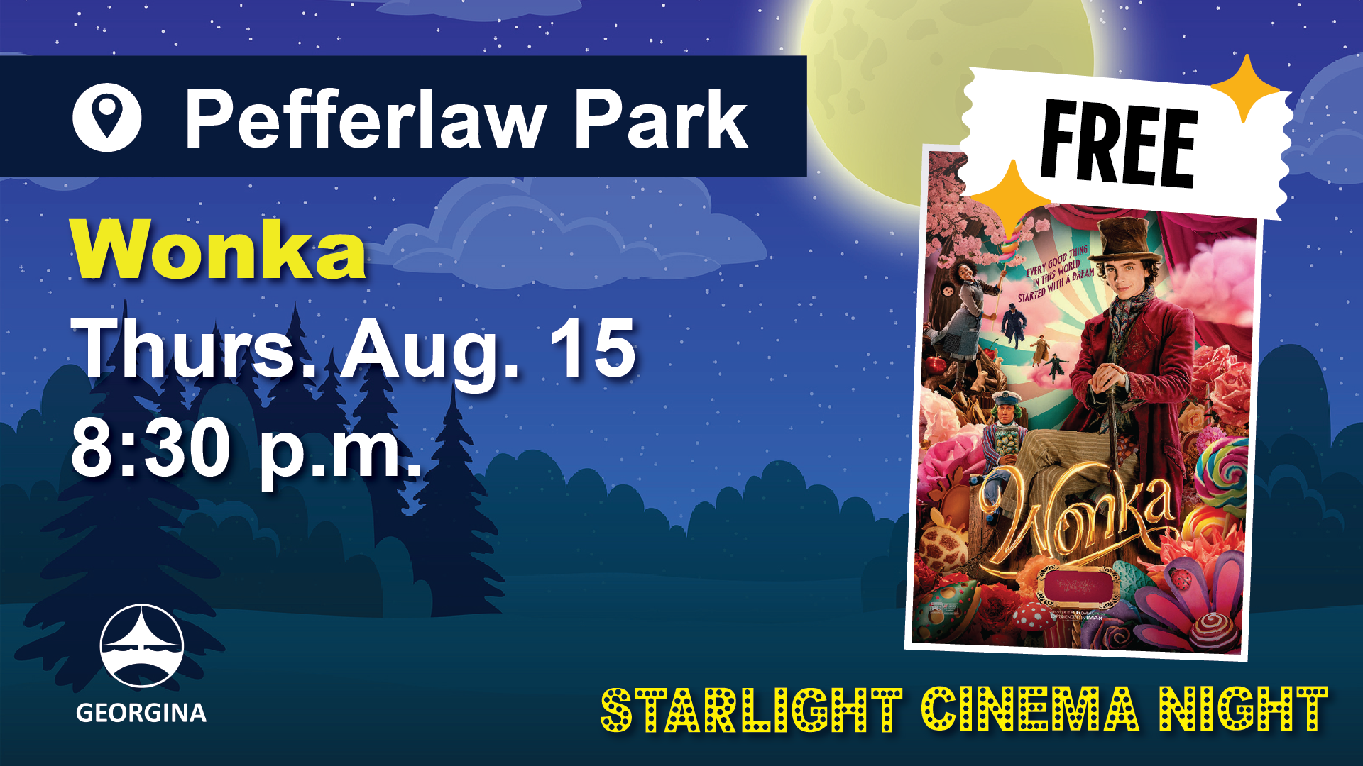 Poster for Starlight cinema August 15 with the poster for the Wonka (2023) Movie